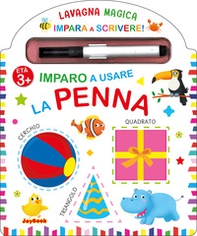 Imparo a usare la penna. Lavagna magica - Librerie.coop