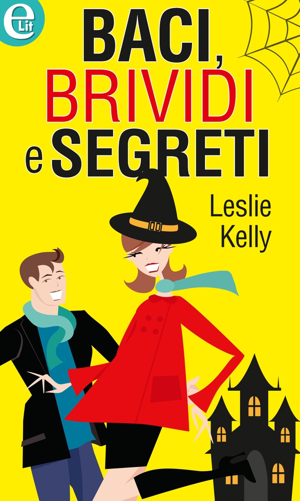 Baci, brividi e segreti - Librerie.coop Baci, brividi e segreti - Librerie.coop