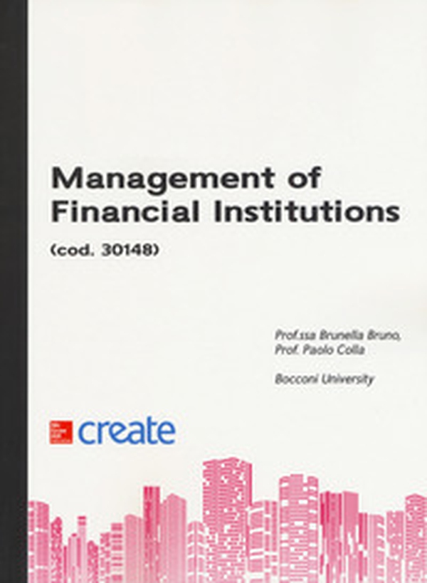 Management of financial institutions - Librerie.coop Management of financial institutions - Librerie.coop