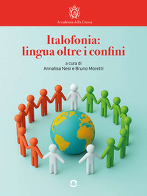 Italofonia: lingua oltre i confini - Librerie.coop Italofonia: lingua oltre i confini - Librerie.coop