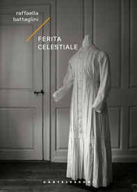 Ferita celestiale - Librerie.coop