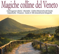 Magiche colline del Veneto - Librerie.coop Magiche colline del Veneto - Librerie.coop