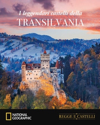 I castelli nella Transilvania del conte Dracula - Librerie.coop