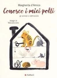 Conosco i miei polli. Gli animali ci definiscono - Librerie.coop