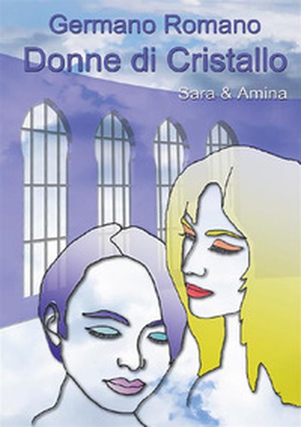 Donne di cristallo. Sara & Amina - Librerie.coop Donne di cristallo. Sara & Amina - Librerie.coop