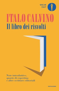 Il libro dei risvolti. Note introduttive, quarte di copertina e altre scritture editoriali - Librerie.coop