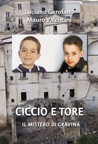Ciccio e Tore. Il mistero di Gravina - Librerie.coop Ciccio e Tore. Il mistero di Gravina - Librerie.coop
