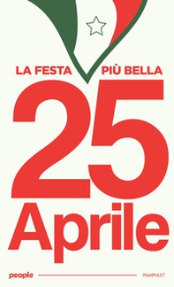 25 aprile, la festa più bella - Librerie.coop