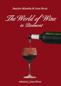The world of wine in Piedmont - Librerie.coop