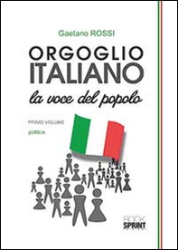 Orgoglio italiano. La voce del popolo - Librerie.coop