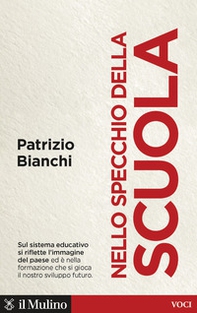 Nello specchio della scuola. Quale sviluppo per l'Italia - Librerie.coop Nello specchio della scuola. Quale sviluppo per l'Italia - Librerie.coop