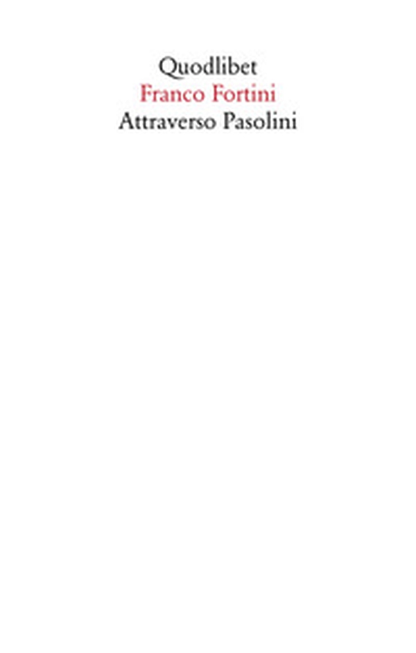 Attraverso Pasolini - Librerie.coop Attraverso Pasolini - Librerie.coop