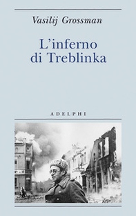 L'inferno di Treblinka - Librerie.coop L'inferno di Treblinka - Librerie.coop