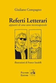 Referti letterari. Appunti di una cura inconsapevole - Librerie.coop