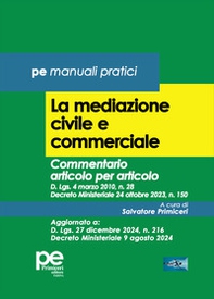 La mediazione civile e commerciale. Commentario articolo per articolo - Librerie.coop La mediazione civile e commerciale. Commentario articolo per articolo - Librerie.coop