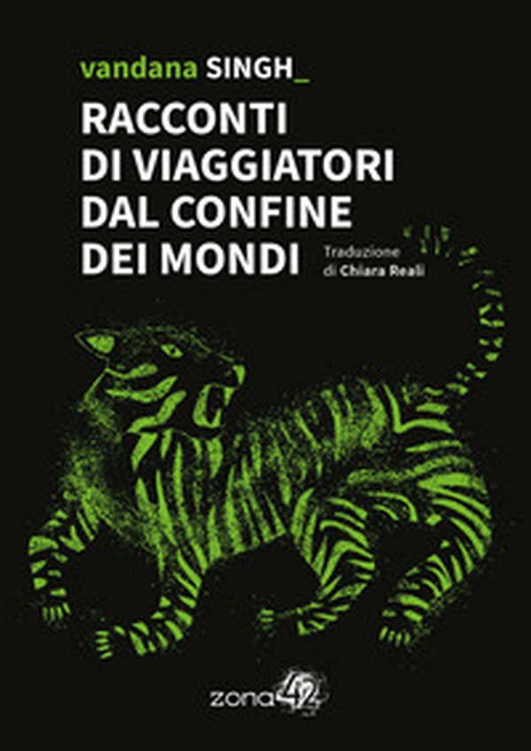 Racconti di viaggiatori dal confine dei mondi - Librerie.coop Racconti di viaggiatori dal confine dei mondi - Librerie.coop