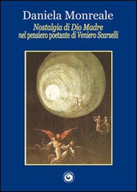 Nostalgia di Dio madre nel «pensiero poetante» di Veniero Scarselli - Librerie.coop Nostalgia di Dio madre nel «pensiero poetante» di Veniero Scarselli - Librerie.coop