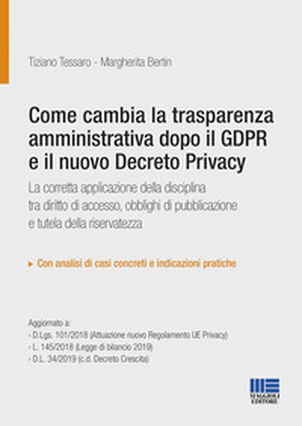 Come cambia la trasparenza amministrativa dopo il GPDR e il nuovo Decreto privacy - Librerie.coop Come cambia la trasparenza amministrativa dopo il GPDR e il nuovo Decreto privacy - Librerie.coop