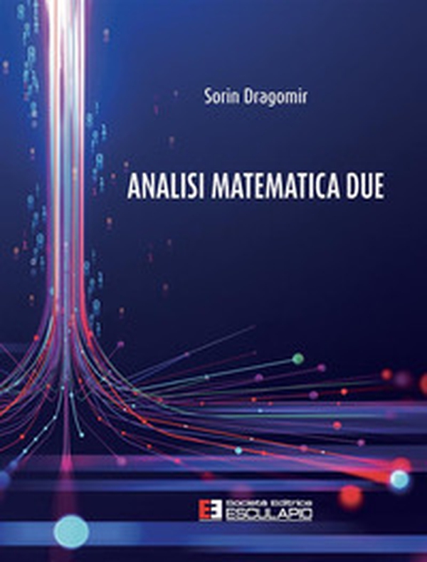 Analisi matematica 2 - Librerie.coop Analisi matematica 2 - Librerie.coop