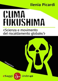 Clima Fukushima - Librerie.coop Clima Fukushima - Librerie.coop