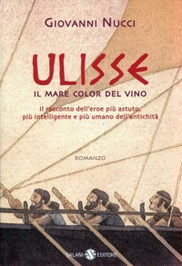 Ulisse. Il mare color del vino - Librerie.coop Ulisse. Il mare color del vino - Librerie.coop
