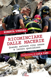 Ricominciare dalle macerie. - Librerie.coop Ricominciare dalle macerie. - Librerie.coop