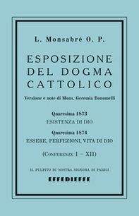 Esposizione del dogma cattolico - Vol. 1 - Librerie.coop Esposizione del dogma cattolico - Vol. 1 - Librerie.coop