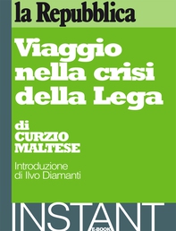 Viaggio nella crisi della Lega - Librerie.coop