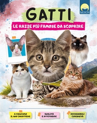 Gatti. Le razze più famose da scoprire - Librerie.coop
