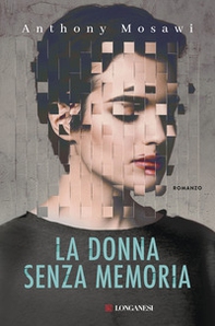 La donna senza memoria - Librerie.coop