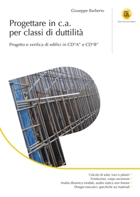 Progettare in c.a. per classi di duttilità - Librerie.coop Progettare in c.a. per classi di duttilità - Librerie.coop