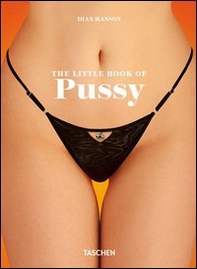 The little book of pussy. Ediz. inglese, francese e tedesca - Librerie.coop The little book of pussy. Ediz. inglese, francese e tedesca - Librerie.coop