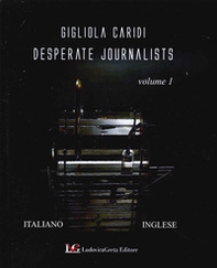 Desperate Journalists - Librerie.coop