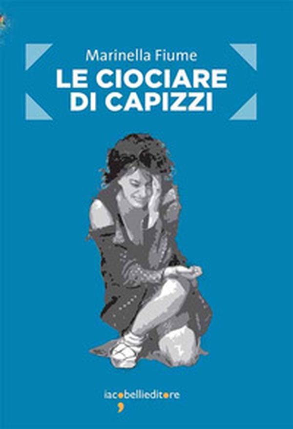 Le ciociare di Capizzi - Librerie.coop Le ciociare di Capizzi - Librerie.coop