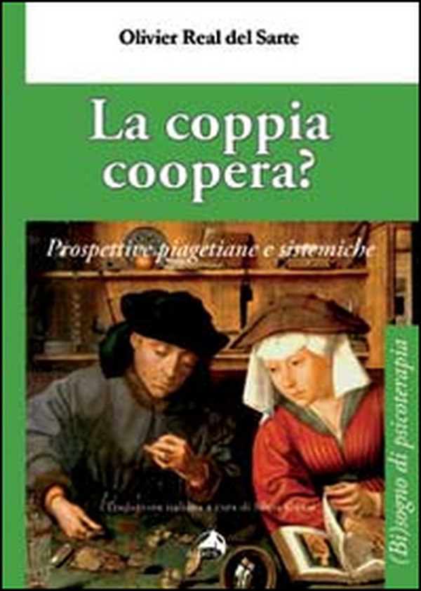 La coppia coopera? Prospettive piagetiane e sistemiche - Librerie.coop La coppia coopera? Prospettive piagetiane e sistemiche - Librerie.coop