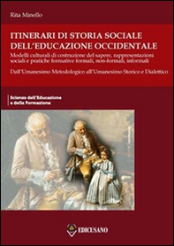 Itinerari di storia sociale dell'educazione occidentale - Librerie.coop Itinerari di storia sociale dell'educazione occidentale - Librerie.coop