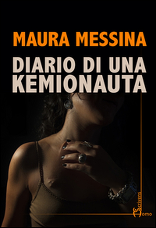 Diario di una kemionauta - Librerie.coop Diario di una kemionauta - Librerie.coop