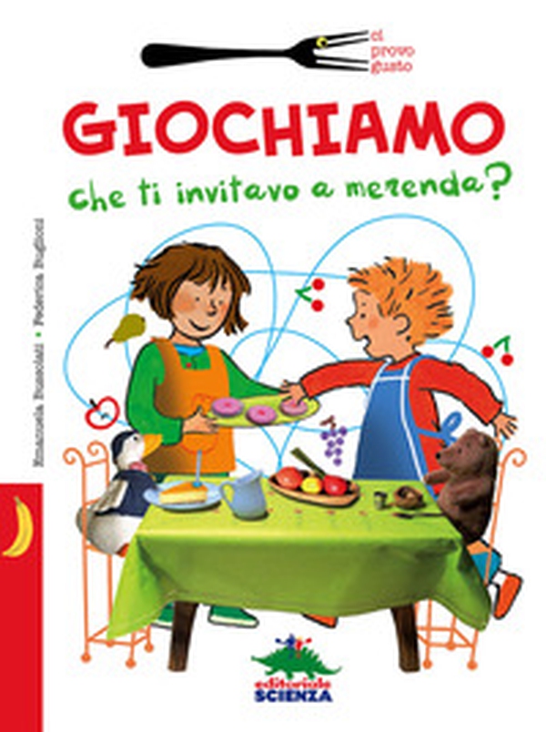 Giochiamo che ti invitavo a merenda? - Librerie.coop Giochiamo che ti invitavo a merenda? - Librerie.coop