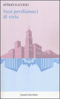 Non perdiamoci di vista - Librerie.coop Non perdiamoci di vista - Librerie.coop