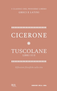Tuscolane. Libri I e II - Librerie.coop