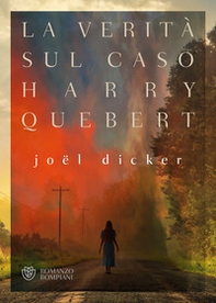 La verità sul caso Harry Quebert - Librerie.coop La verità sul caso Harry Quebert - Librerie.coop