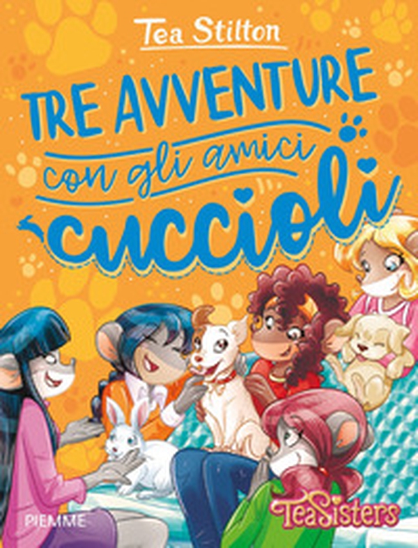 Tre avventure con gli amici cuccioli - Librerie.coop Tre avventure con gli amici cuccioli - Librerie.coop