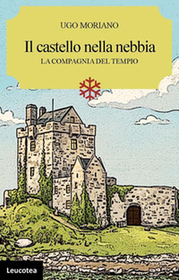 Il castello nella nebbia. La compagnia del tempio - Librerie.coop