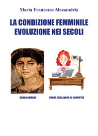 La condizione femminile evoluzione nei secoli - Librerie.coop