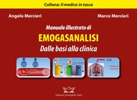 Manuale illustrato di emogasanalisi. Dalle basi alla clinica - Librerie.coop Manuale illustrato di emogasanalisi. Dalle basi alla clinica - Librerie.coop