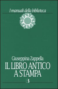 Il libro antico a stampa - Vol. 2 - Librerie.coop