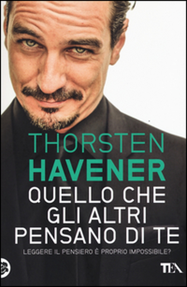 Quello che gli altri pensano di te. Leggere il pensiero è proprio impossibile? - Librerie.coop Quello che gli altri pensano di te. Leggere il pensiero è proprio impossibile? - Librerie.coop