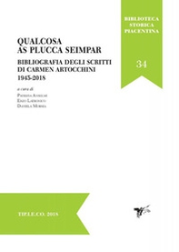 Qualcosa as plucca seimpar. Bibliografia degli scritti di Carmen Artocchini 1945-2018 - Librerie.coop