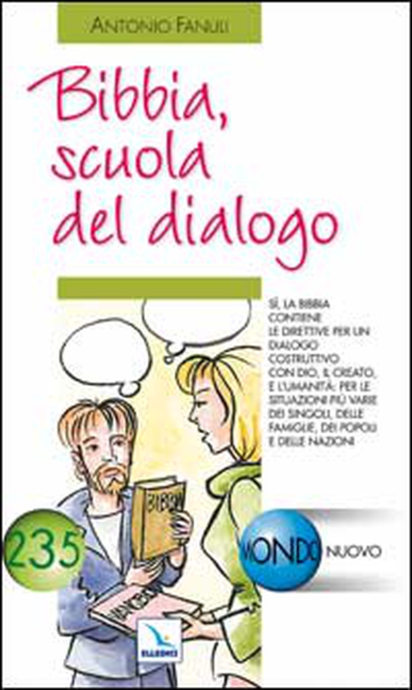 Bibbia, scuola del dialogo - Librerie.coop Bibbia, scuola del dialogo - Librerie.coop