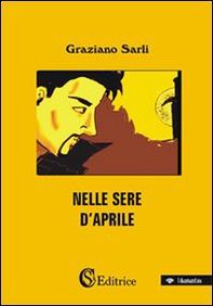 Nelle sere d'Aprile - Librerie.coop